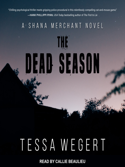 Title details for The Dead Season by Tessa Wegert - Available